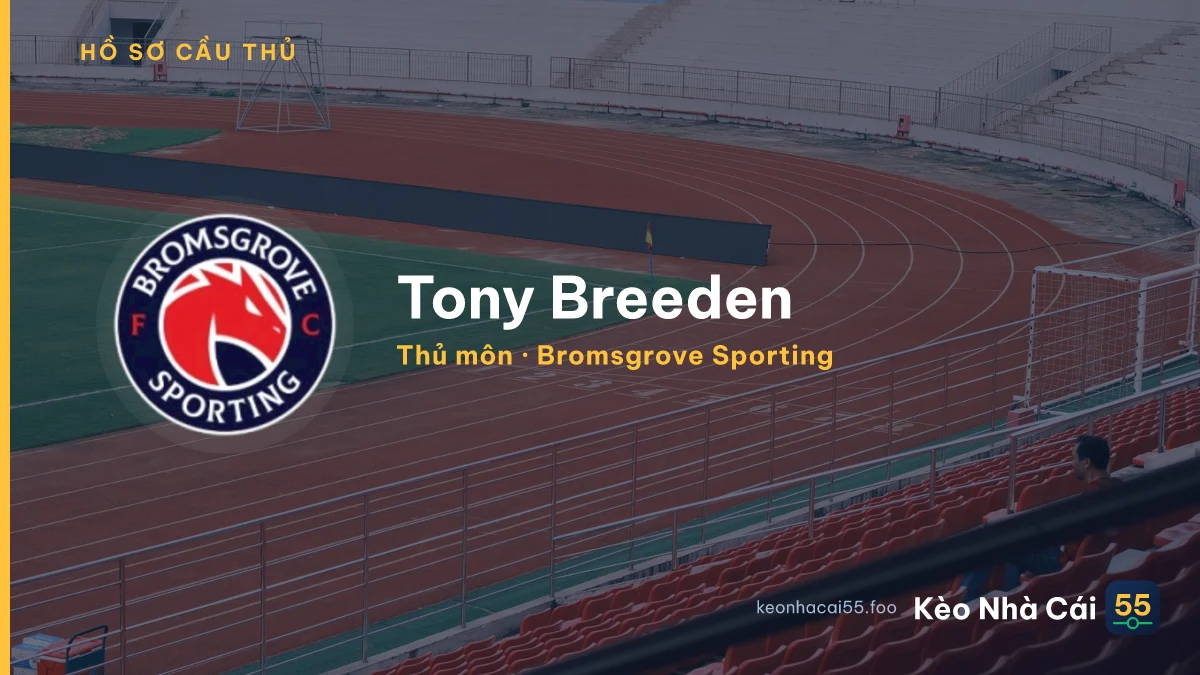 Tony Breeden — Bromsgrove Sporting