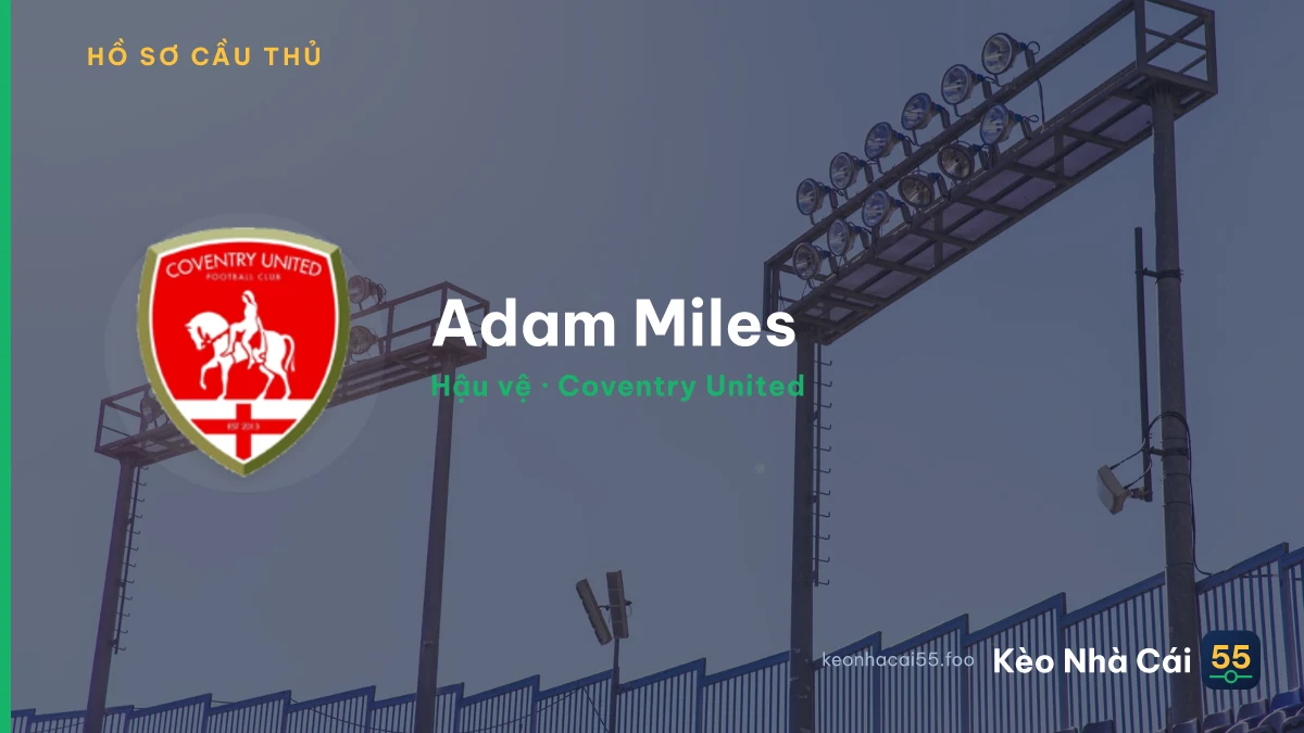 Adam Miles — Coventry United