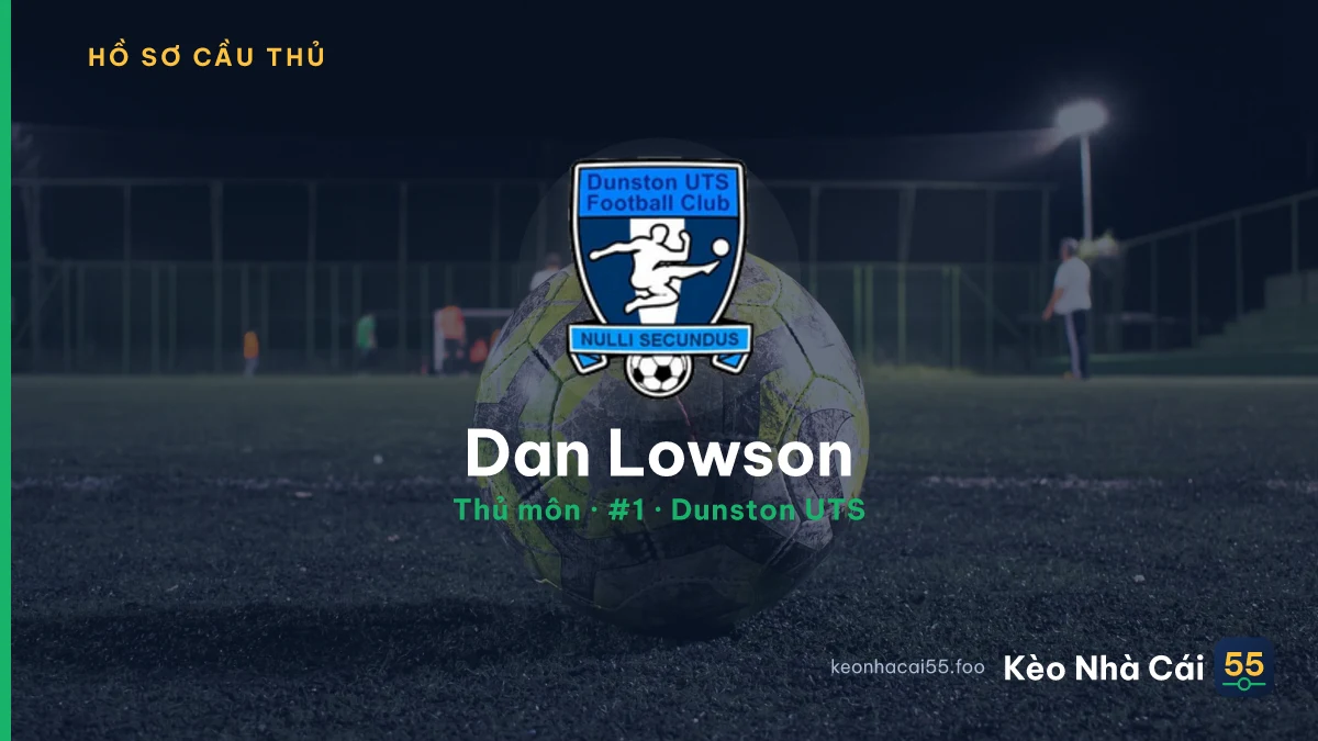 Dan Lowson — Dunston UTS