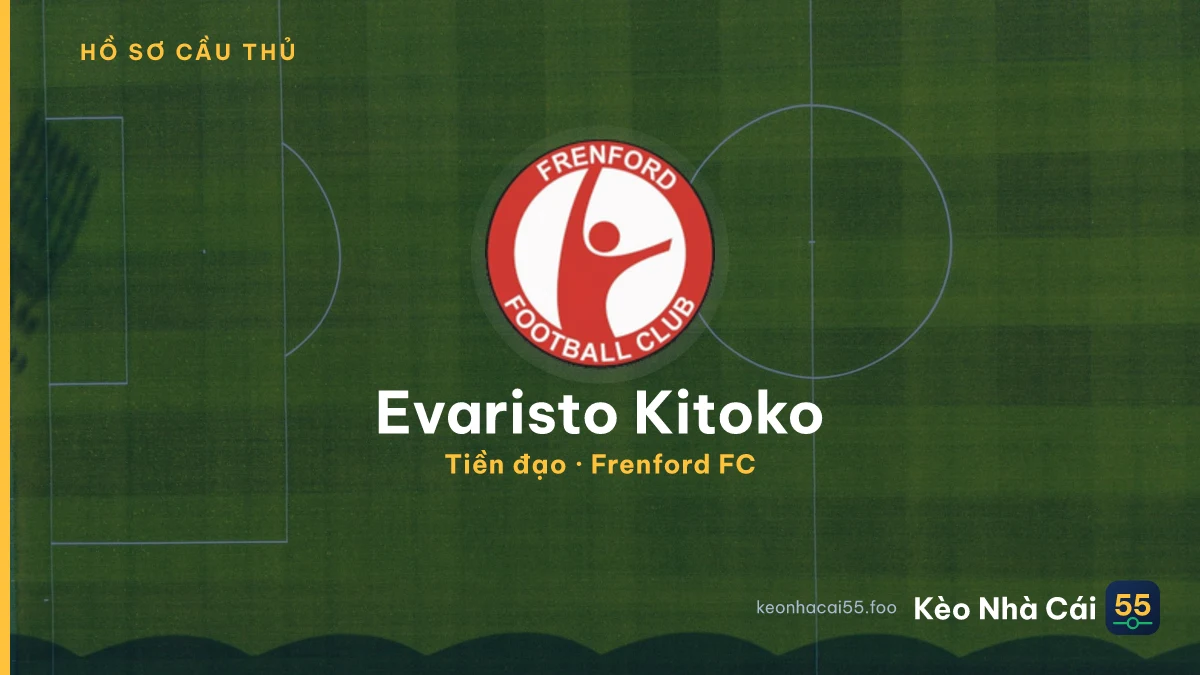 Evaristo Kitoko — Frenford FC