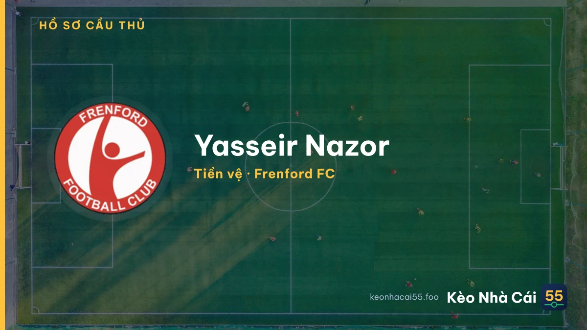 Yasseir Nazor — Frenford FC