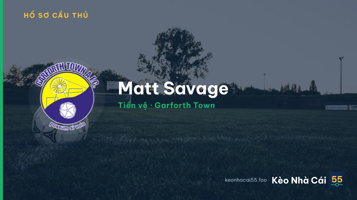 Matt Savage — Garforth Town