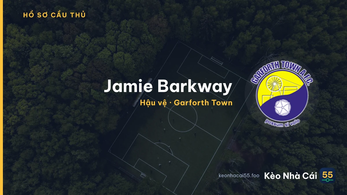 Jamie Barkway — Garforth Town