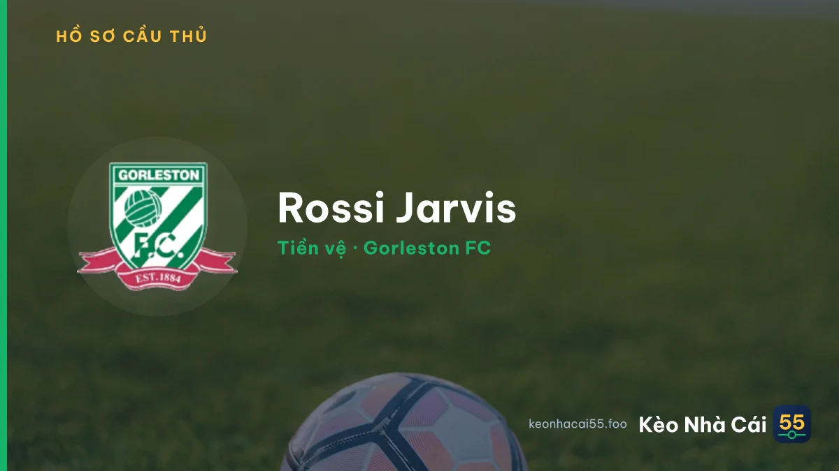 Rossi Jarvis — Gorleston FC