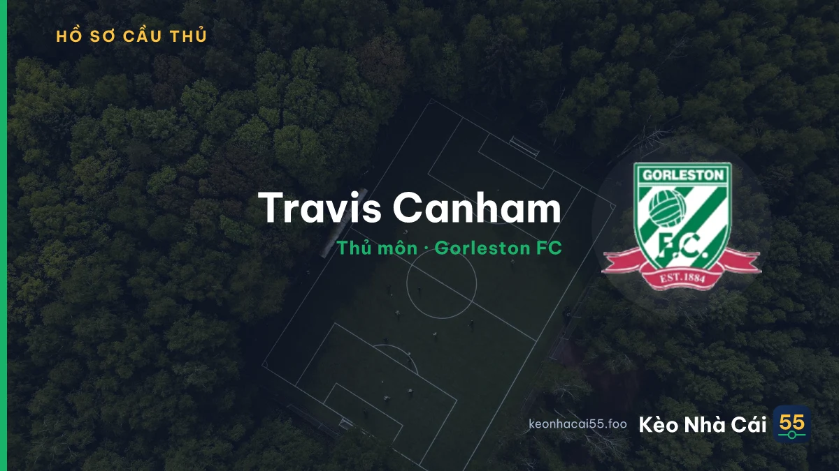 Travis Canham — Gorleston FC
