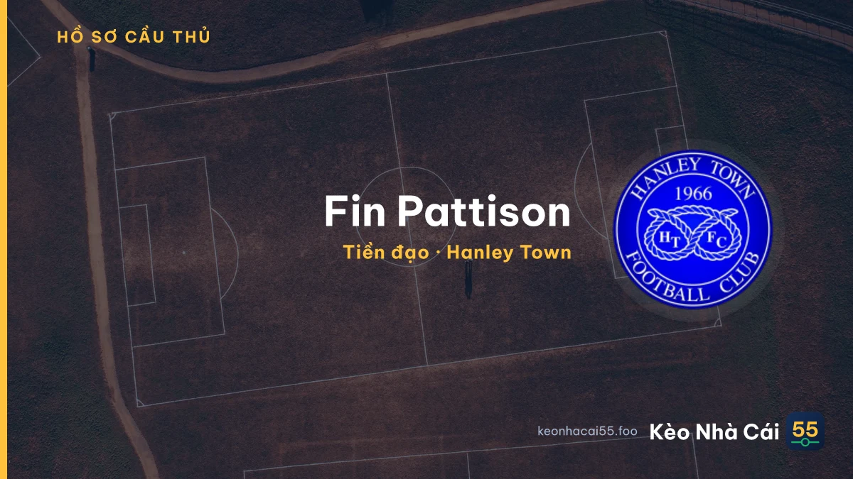 Fin Pattison — Hanley Town
