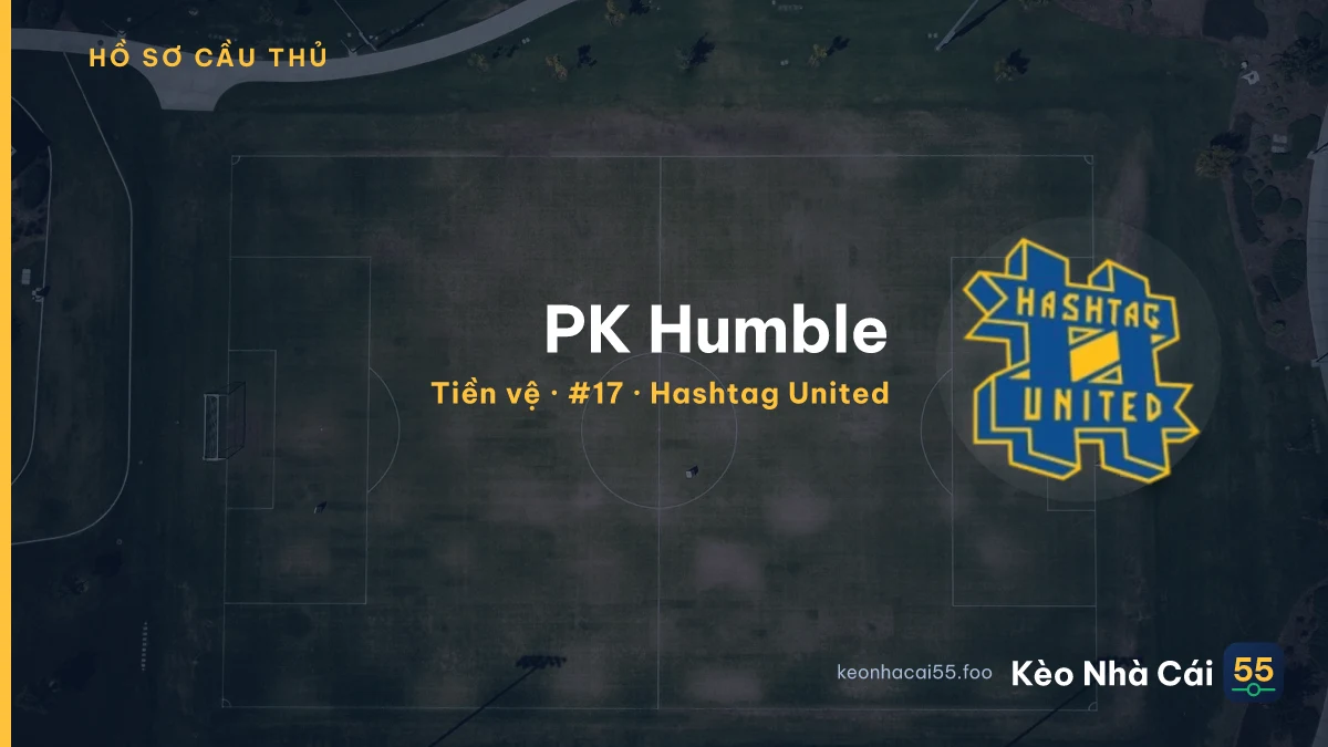 PK Humble — Hashtag United