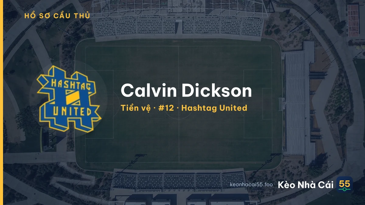 Calvin Dickson — Hashtag United