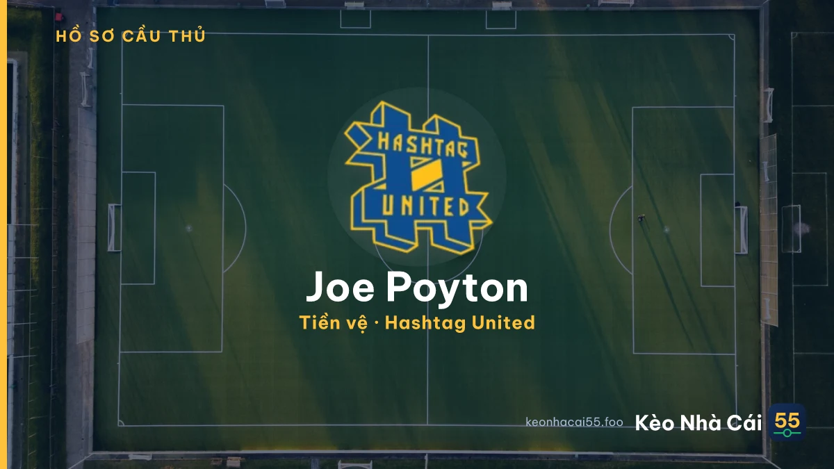 Joe Poyton — Hashtag United