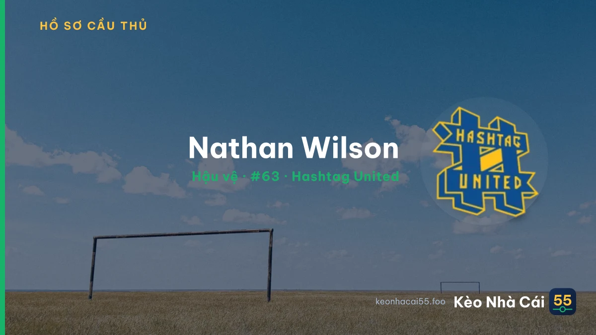 Nathan Wilson — Hashtag United
