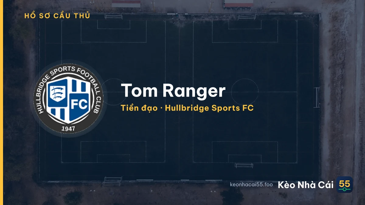 Tom Ranger — Hullbridge Sports FC