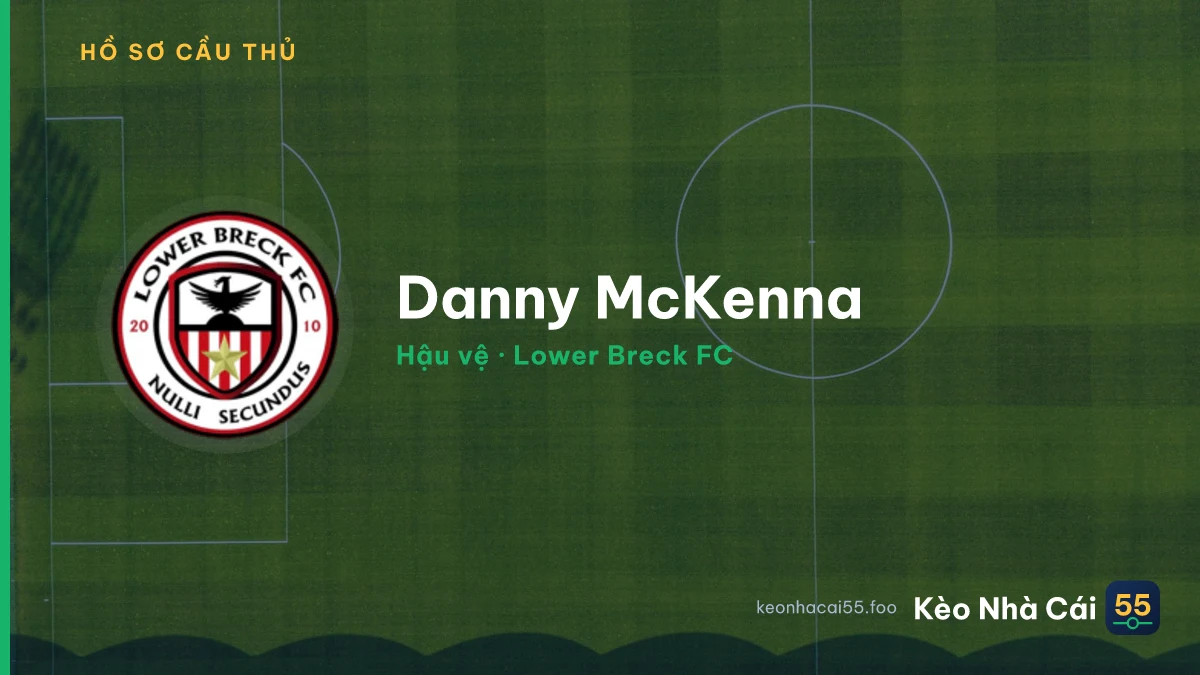 Danny McKenna — Lower Breck FC