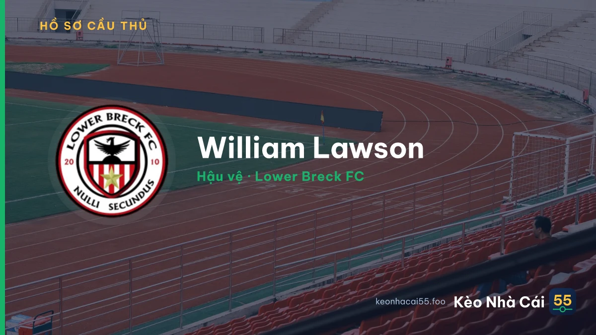 William Lawson — Lower Breck FC