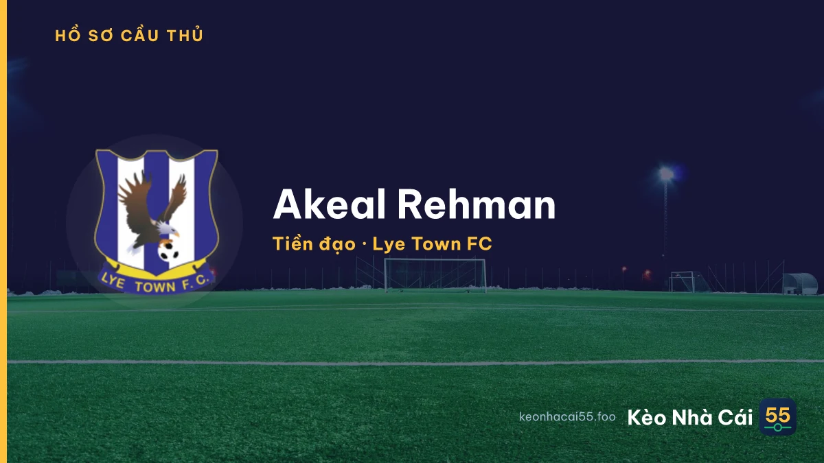 Akeal Rehman — Lye Town FC