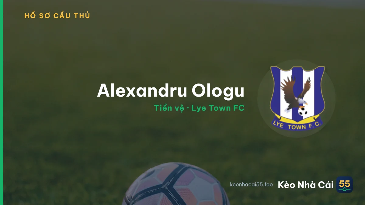 Alexandru Ologu — Lye Town FC