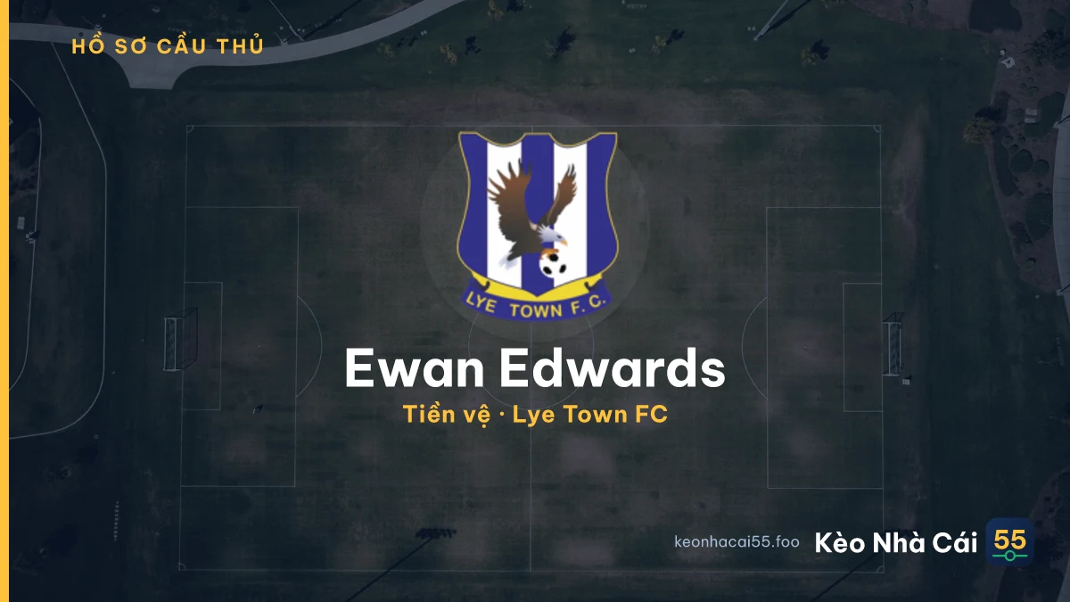 Ewan Edwards — Lye Town FC