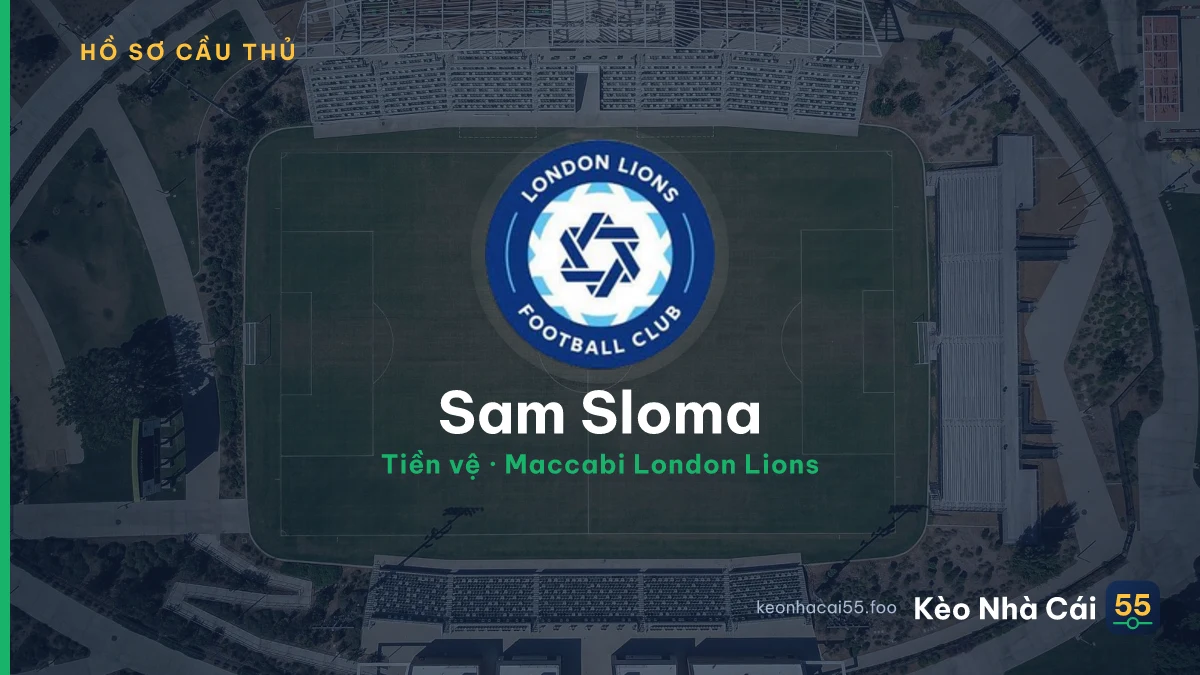 Sam Sloma — Maccabi London Lions