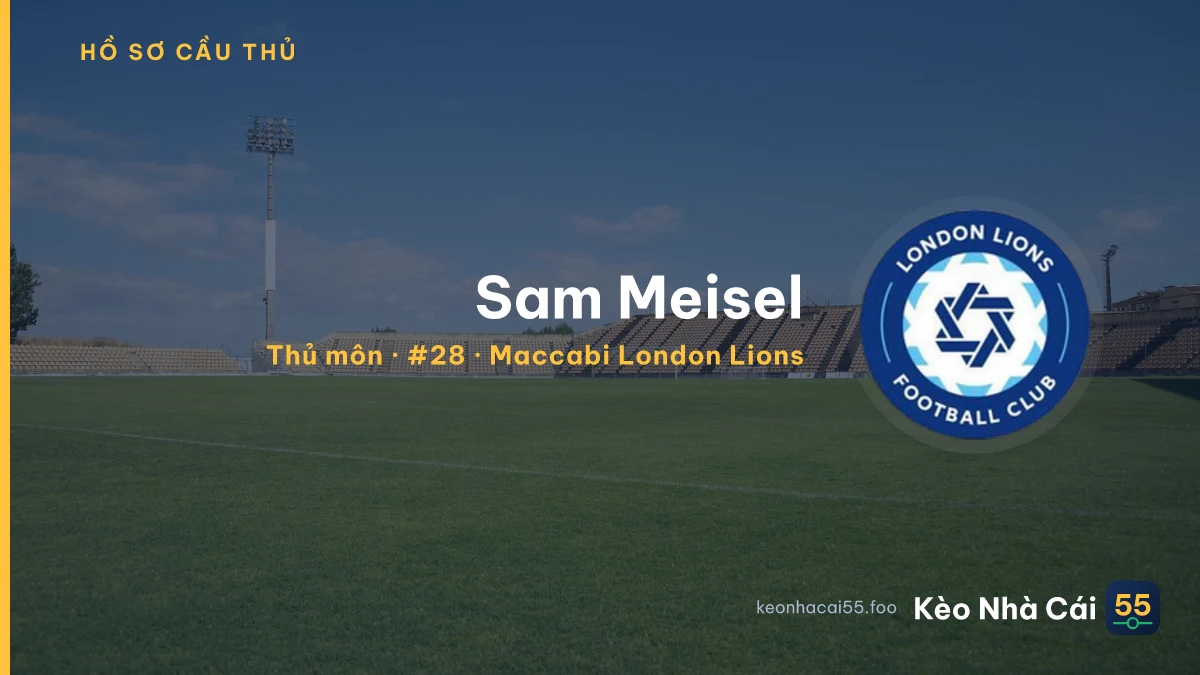 Sam Meisel — Maccabi London Lions