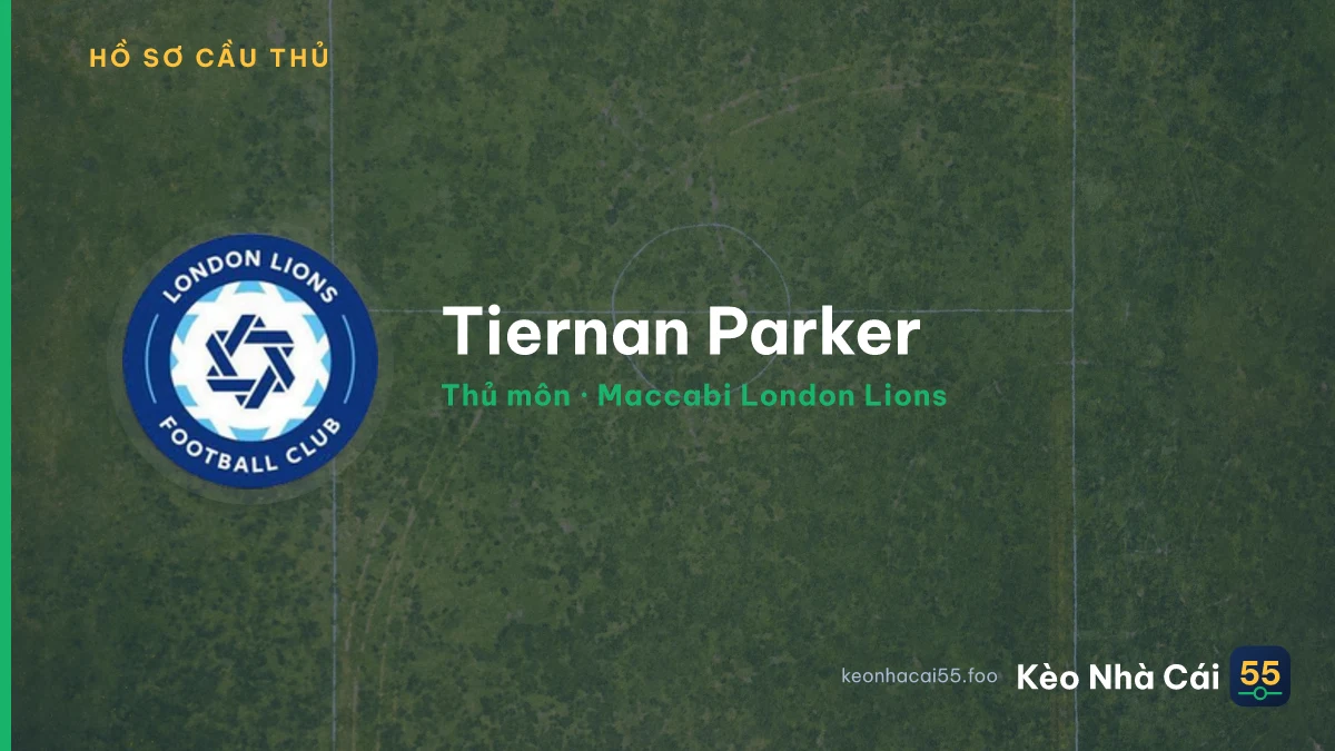 Tiernan Parker — Maccabi London Lions