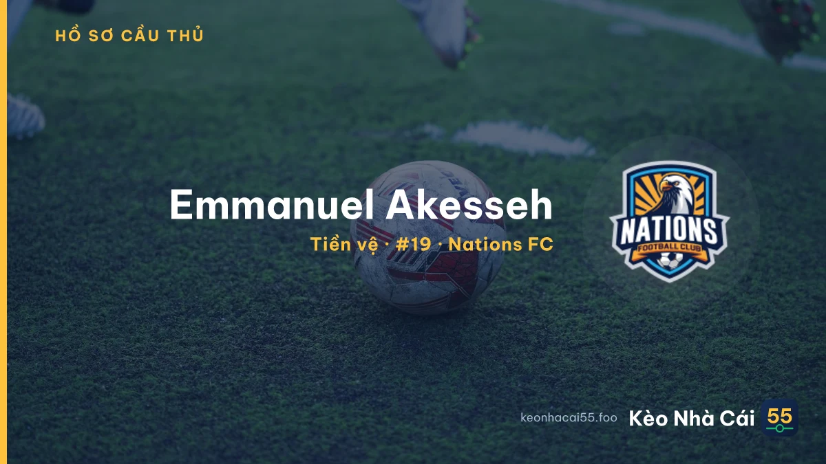 Emmanuel Akesseh — Nations FC