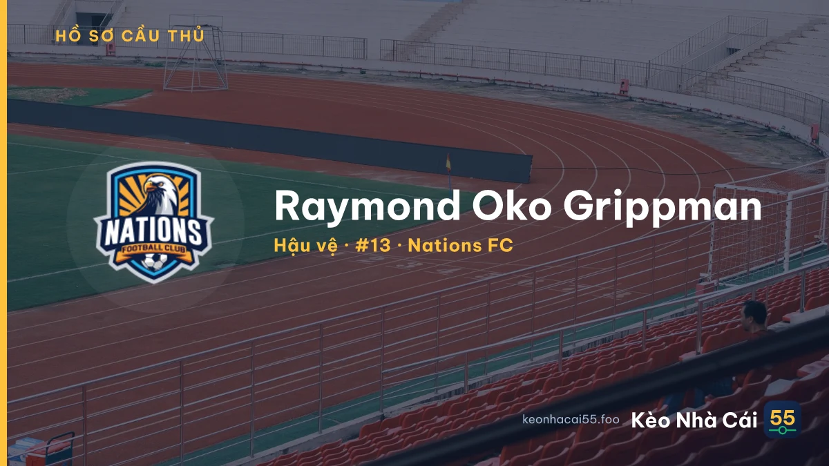 Raymond Oko Grippman — Nations FC