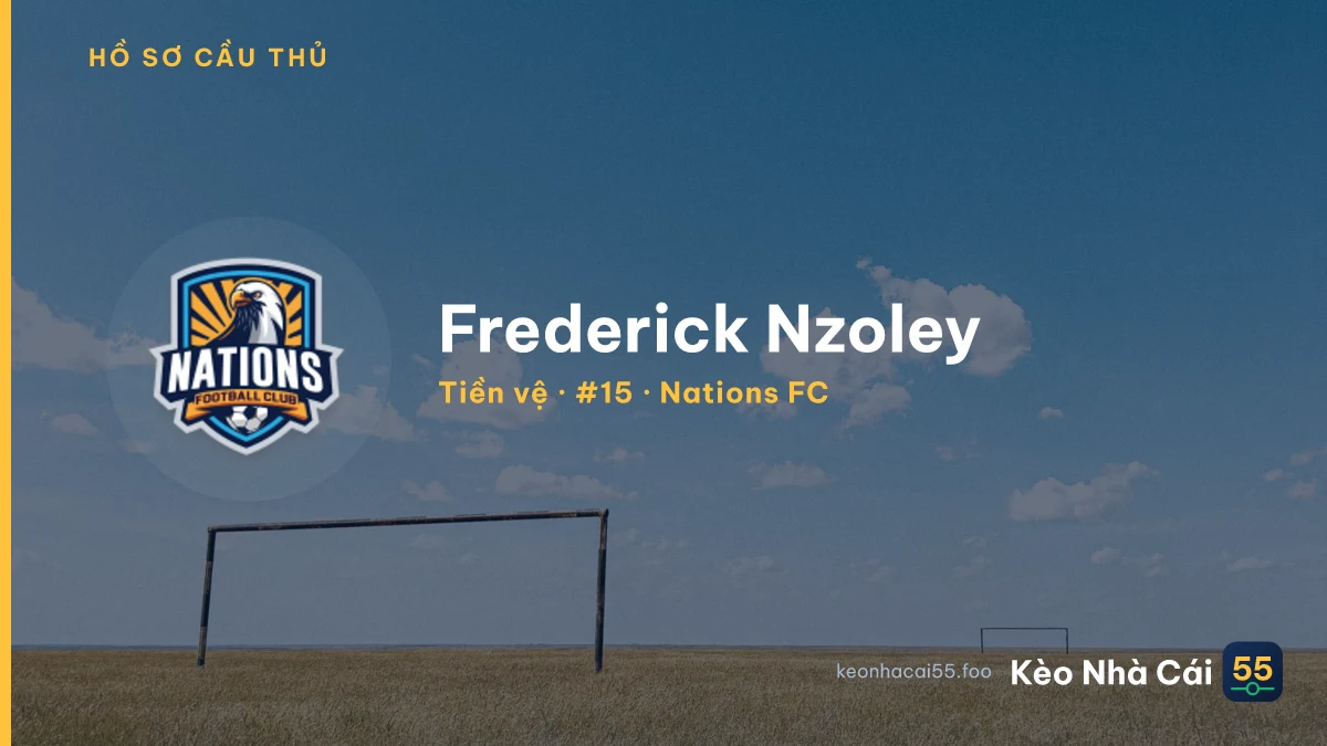 Frederick Nzoley — Nations FC