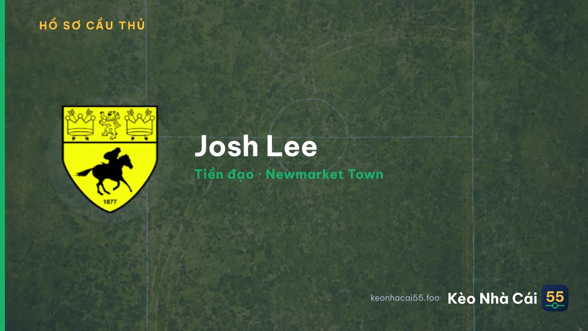 Josh Lee — Newmarket Town