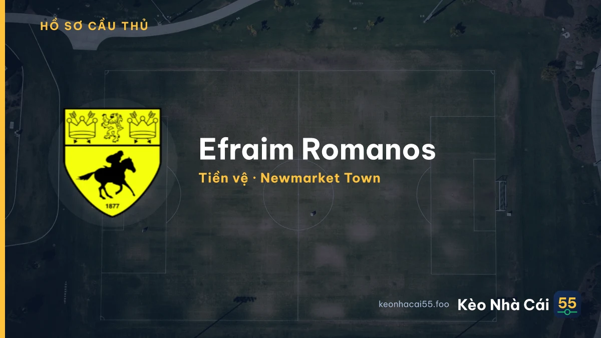 Efraim Romanos — Newmarket Town
