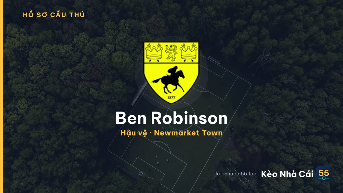 Ben Robinson — Newmarket Town