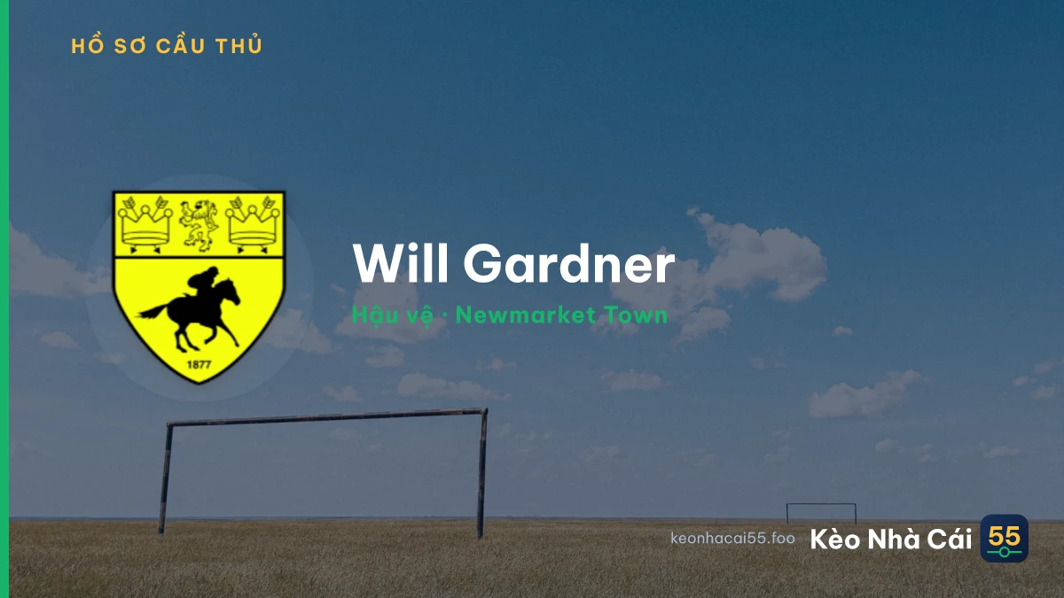 Will Gardner — Newmarket Town