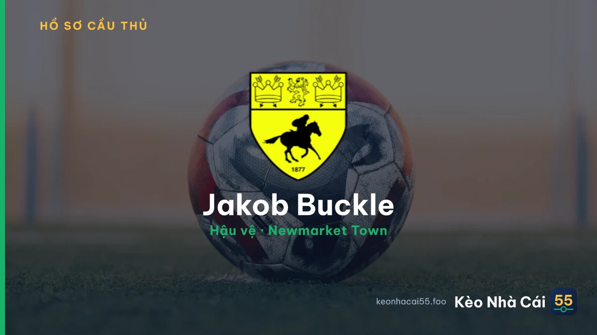 Jakob Buckle — Newmarket Town