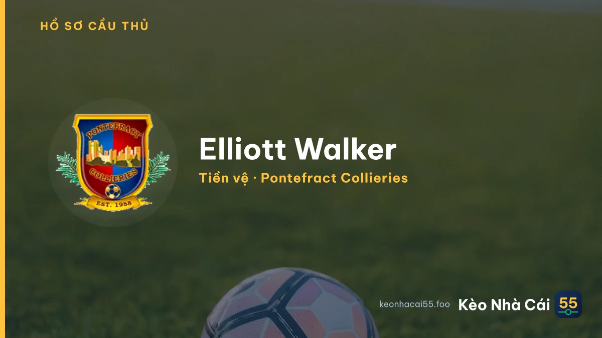Elliott Walker — Pontefract Collieries