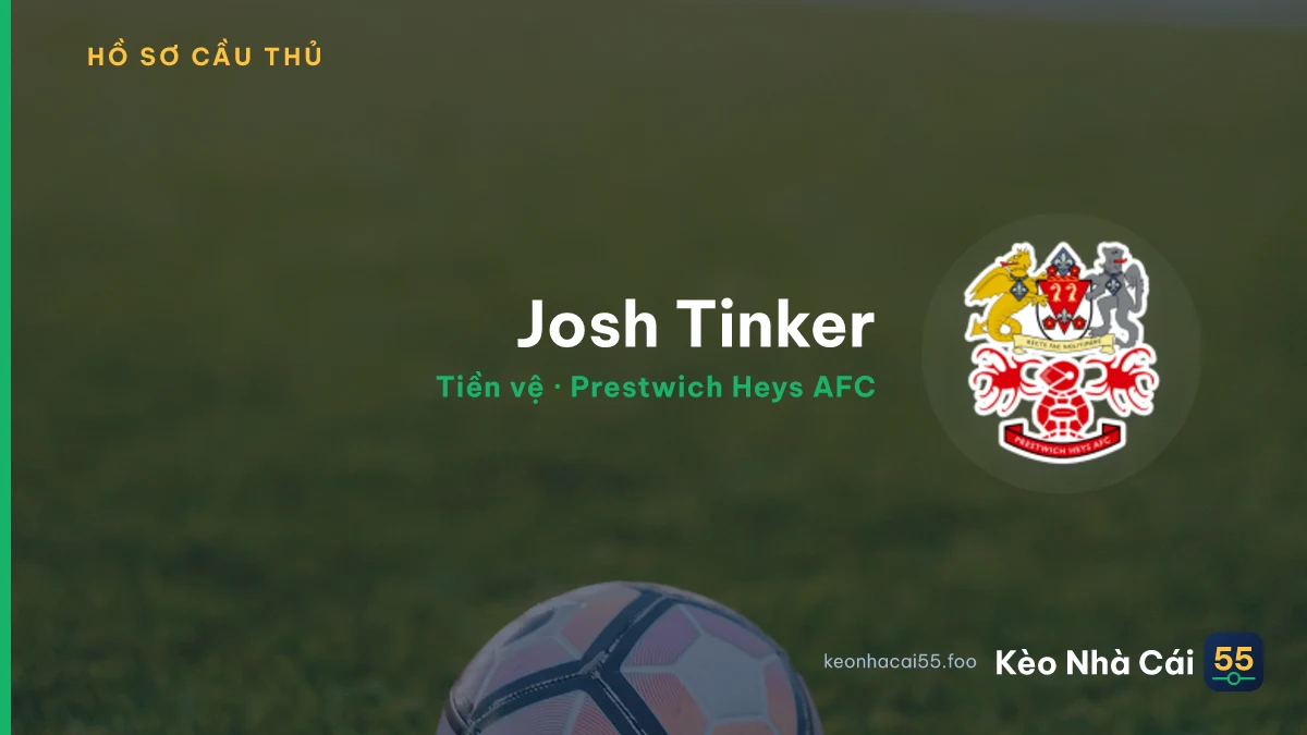 Josh Tinker — Prestwich Heys AFC