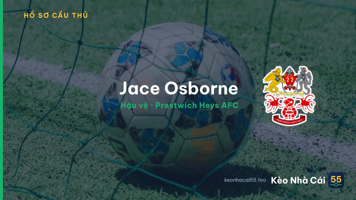 Jace Osborne — Prestwich Heys AFC