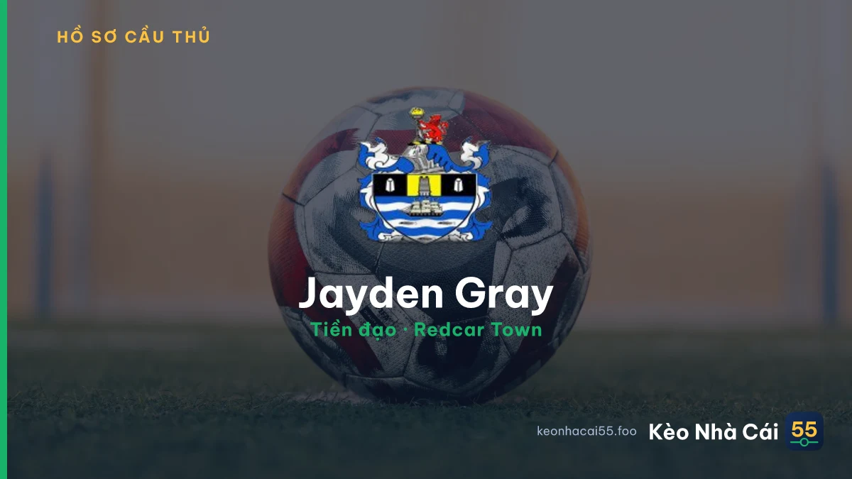 Jayden Gray — Redcar Town