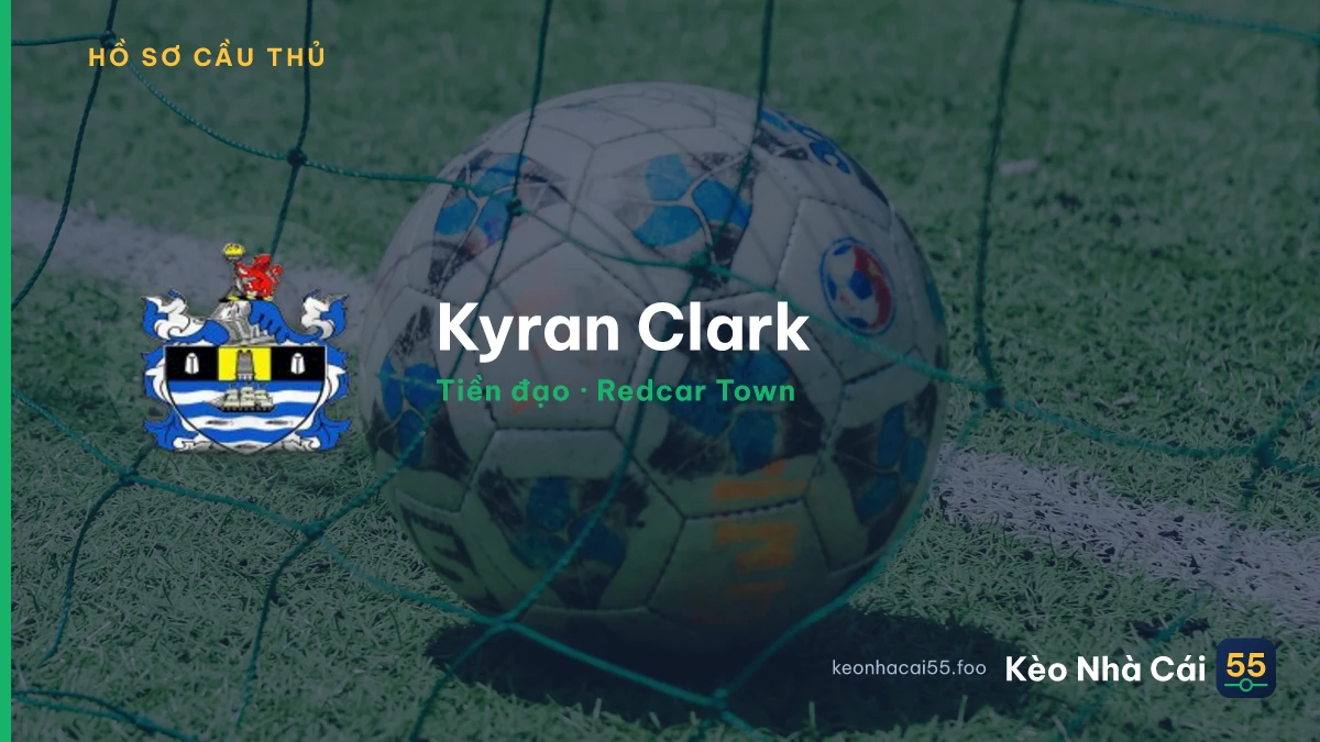 Kyran Clark — Redcar Town