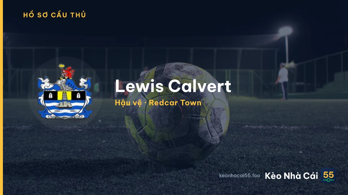 Lewis Calvert — Redcar Town