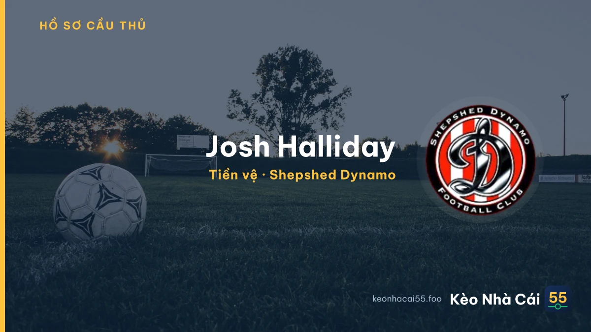Josh Halliday — Shepshed Dynamo