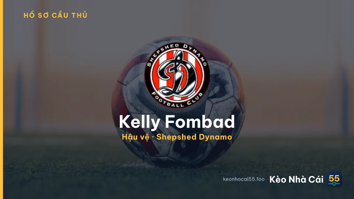 Kelly Fombad — Shepshed Dynamo