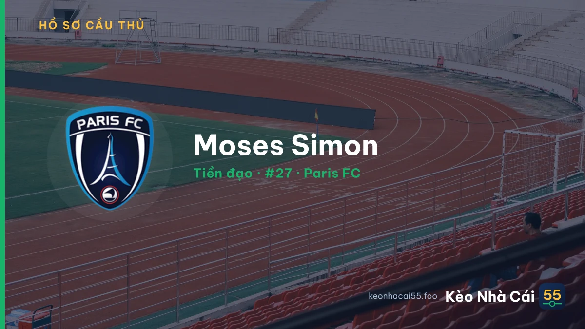 Moses Simon — Paris FC