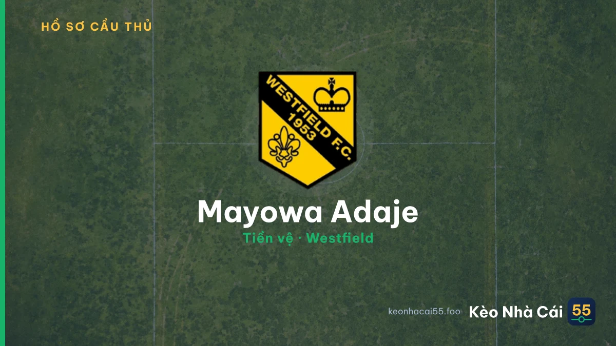 Mayowa Adaje — Westfield