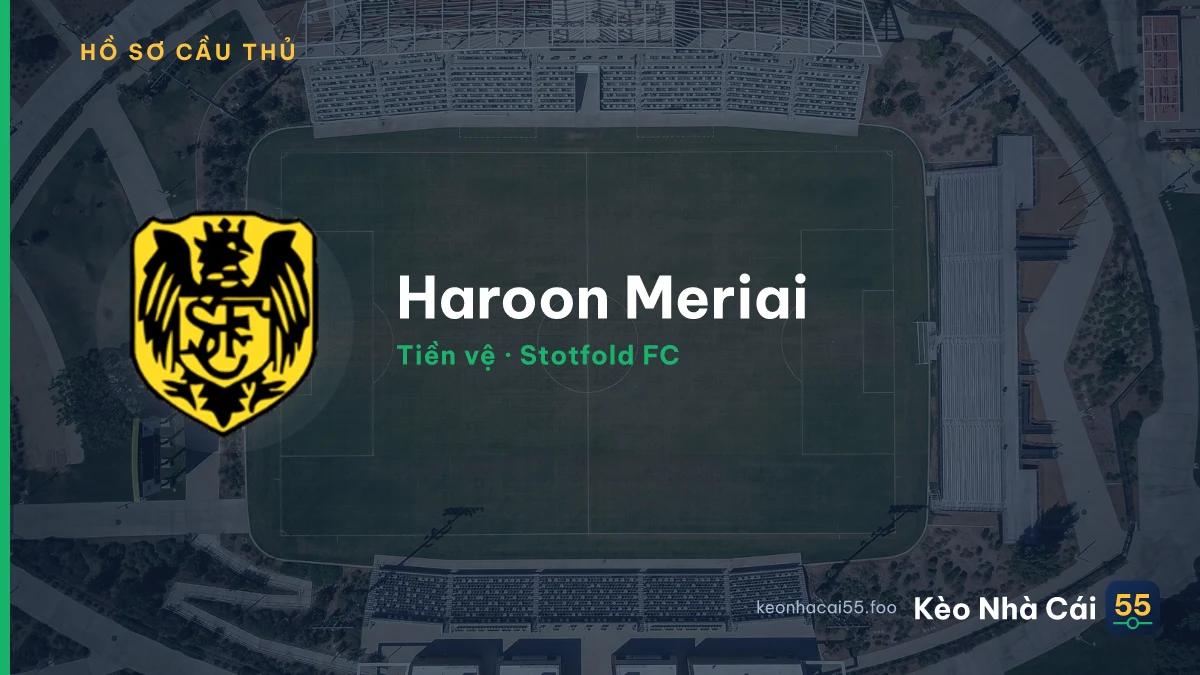 Haroon Meriai — Stotfold FC