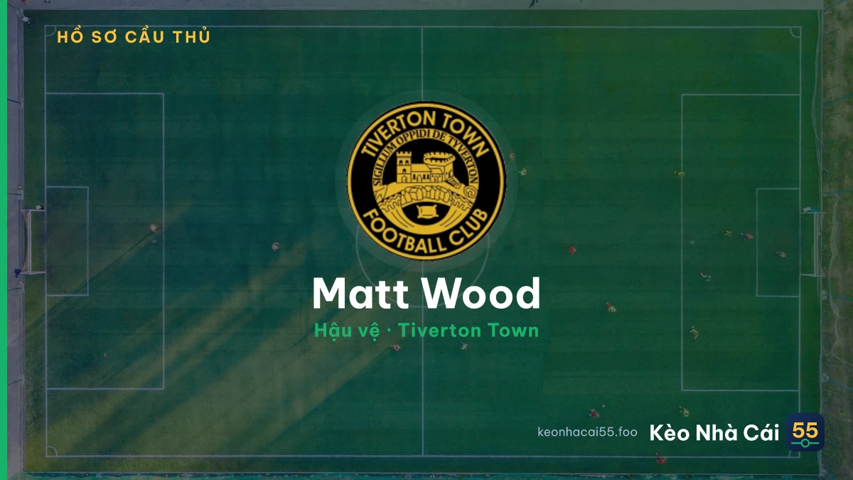 Matt Wood — Tiverton Town