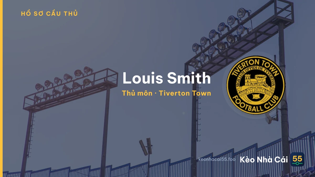 Louis Smith — Tiverton Town