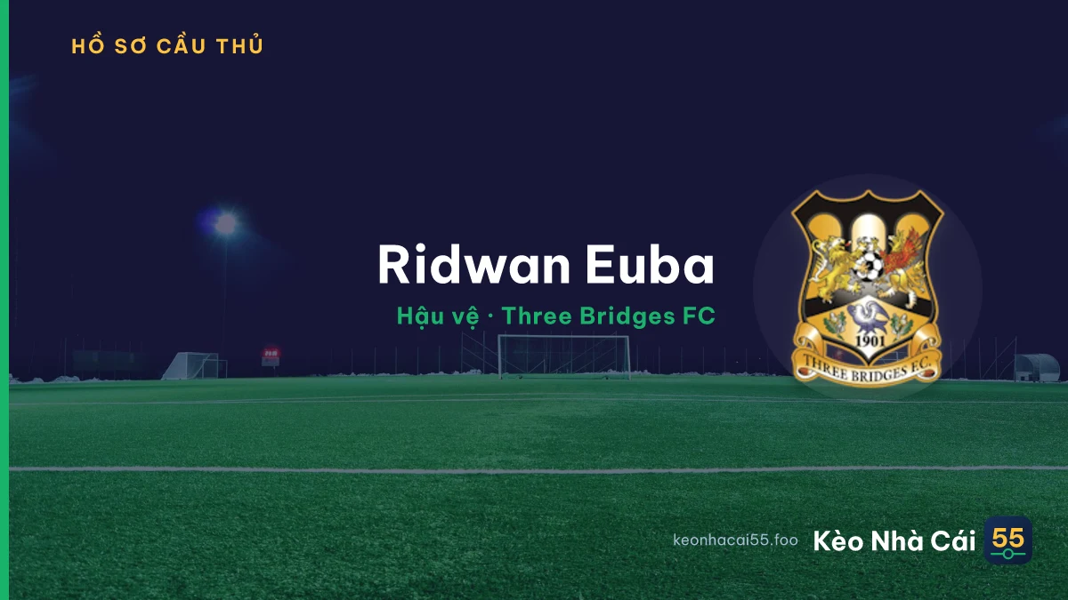 Ridwan Euba — Three Bridges FC