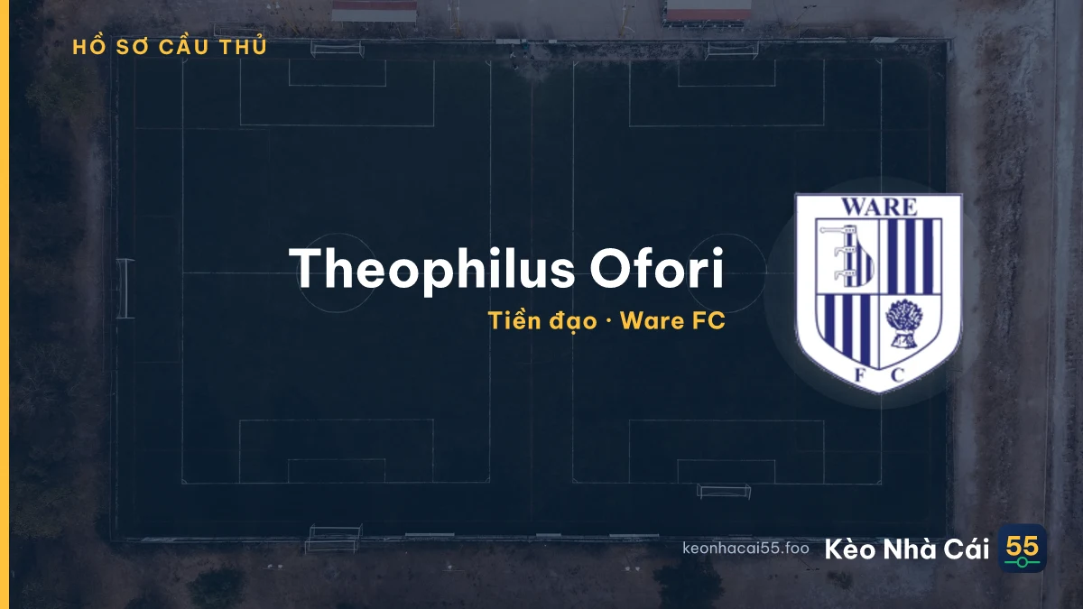 Theophilus Ofori — Ware FC