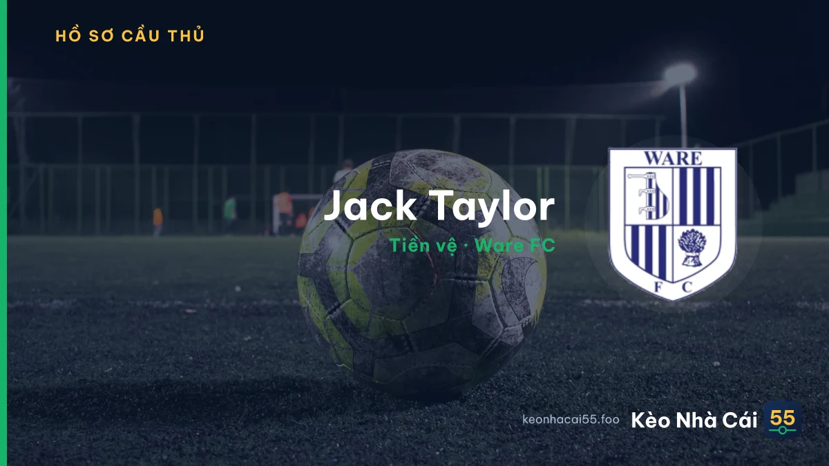 Jack Taylor — Ware FC