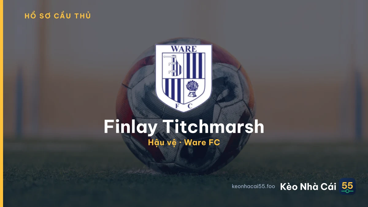 Finlay Titchmarsh — Ware FC
