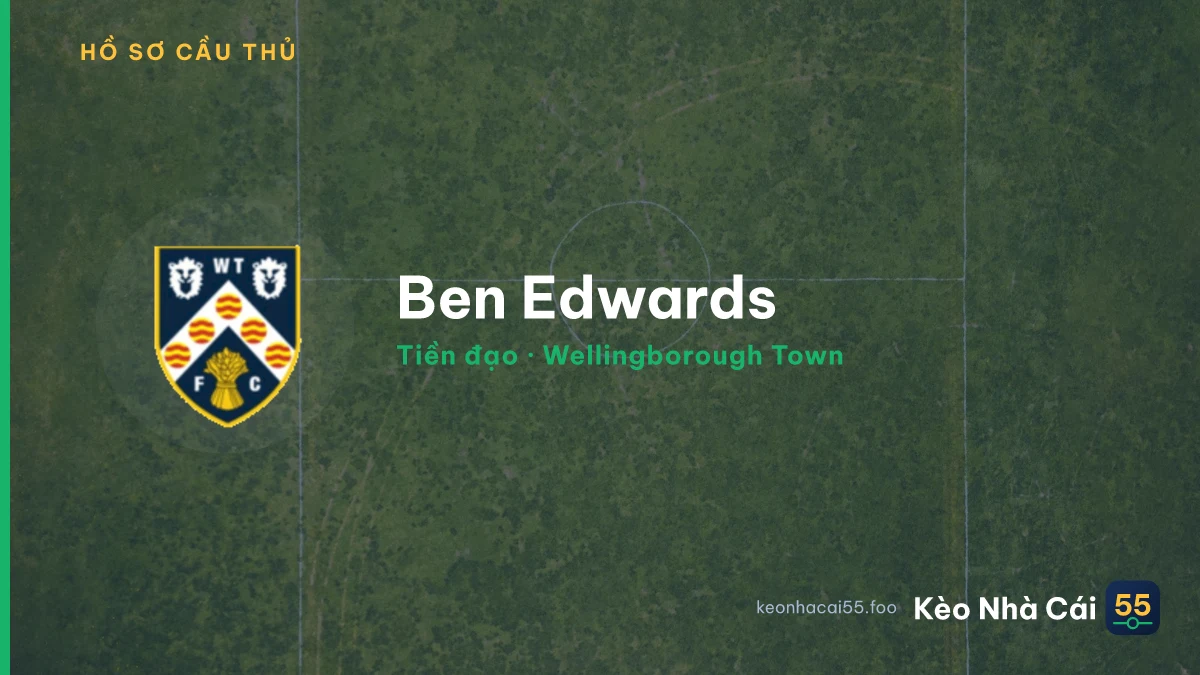 Ben Edwards — Wellingborough Town
