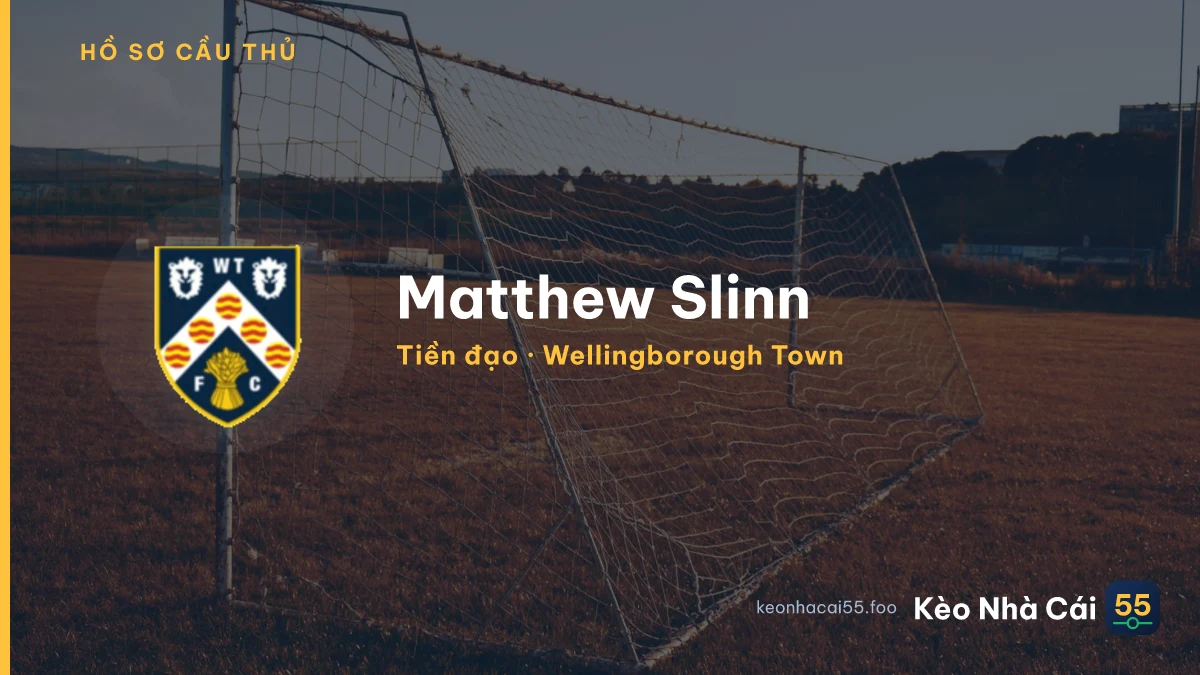 Matthew Slinn — Wellingborough Town